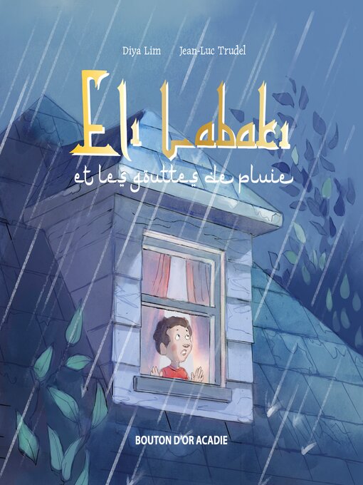 Title details for Éli Labaki et les gouttes de pluie by Jean-Luc Trudel - Available